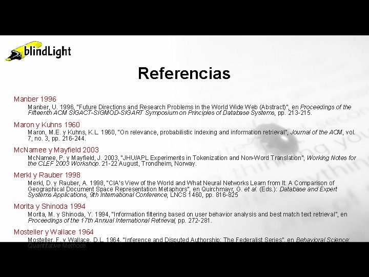 Referencias Manber 1996 Manber, U. 1996, “Future Directions and Research Problems in the World