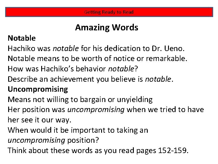 Getting Ready to Read Amazing Words Notable Hachiko was notable for his dedication to