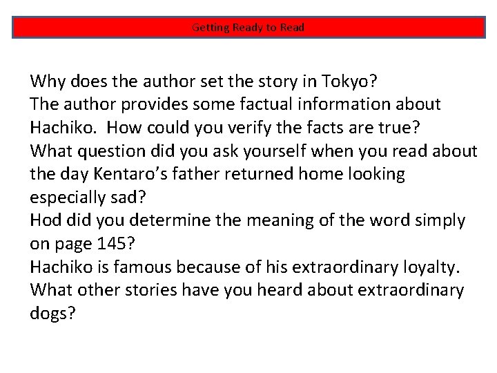 Getting Ready to Read Why does the author set the story in Tokyo? The