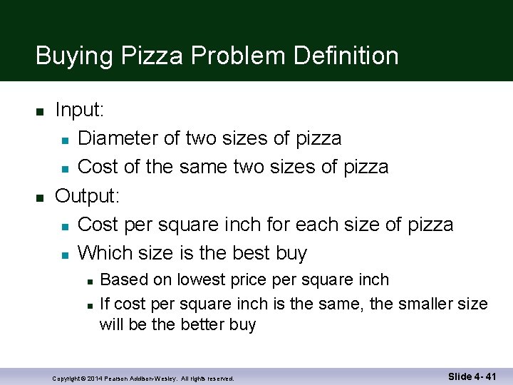 Buying Pizza Problem Definition n n Input: n Diameter of two sizes of pizza