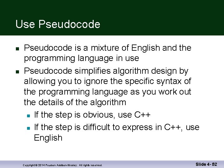 Use Pseudocode n n Pseudocode is a mixture of English and the programming language