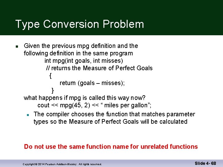 Type Conversion Problem n Given the previous mpg definition and the following definition in