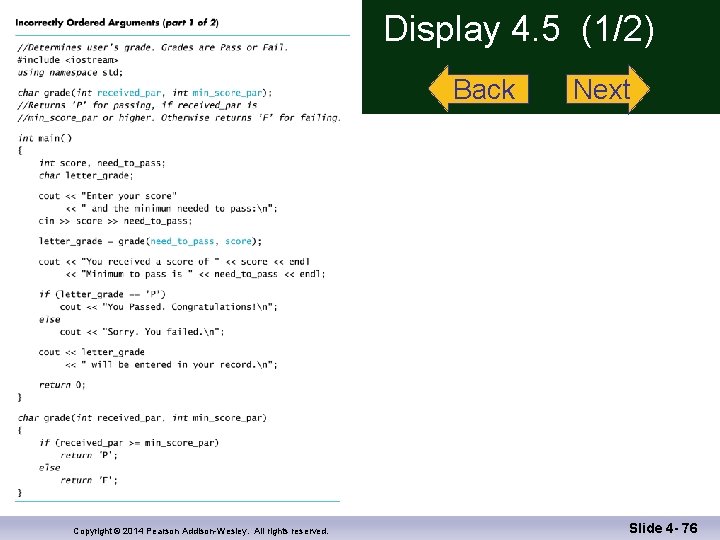 Display 4. 5 (1/2) Back Copyright © 2014 Pearson Addison-Wesley. All rights reserved. Next
