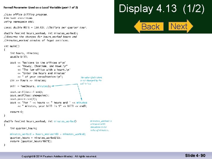Display 4. 13 (1/2) Back Copyright © 2014 Pearson Addison-Wesley. All rights reserved. Next