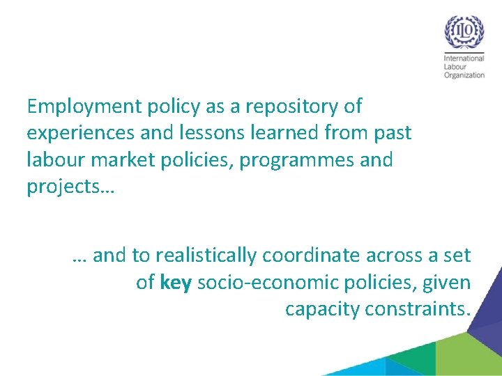 Employment policy as a repository of experiences and lessons learned from past labour market