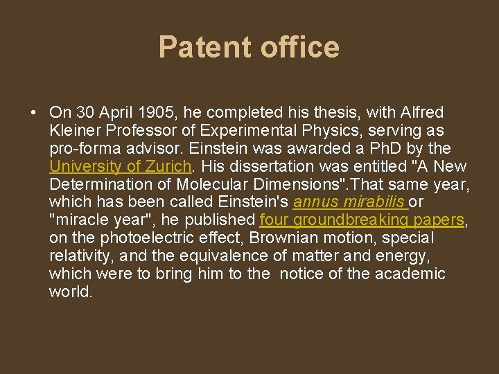 Patent office • On 30 April 1905, he completed his thesis, with Alfred Kleiner