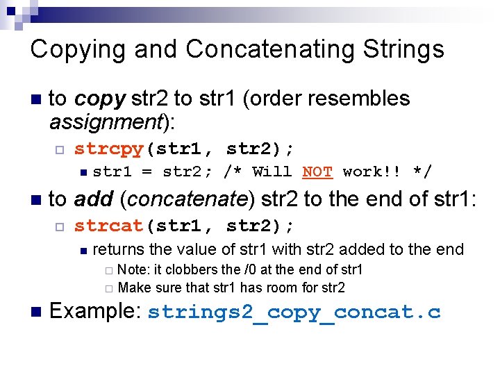 Copying and Concatenating Strings n to copy str 2 to str 1 (order resembles