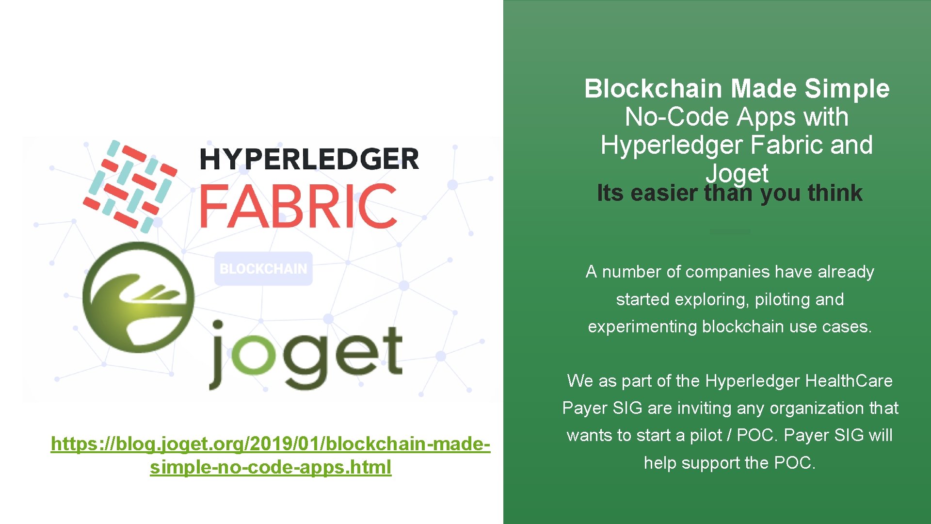 Blockchain Made Simple No-Code Apps with Hyperledger Fabric and Joget Its easier than you