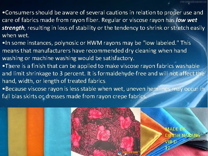  • Consumers should be aware of several cautions in relation to proper use