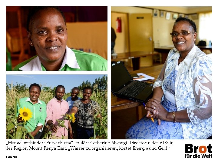 „Mangel verhindert Entwicklung“, erklärt Catherine Mwangi, Direktorin des ADS in der Region Mount Kenya