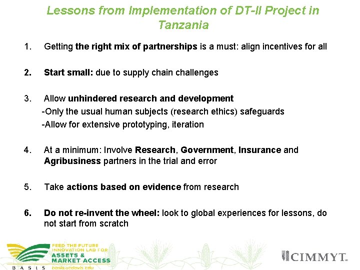 Lessons from Implementation of DT-II Project in Tanzania 1. Getting the right mix of