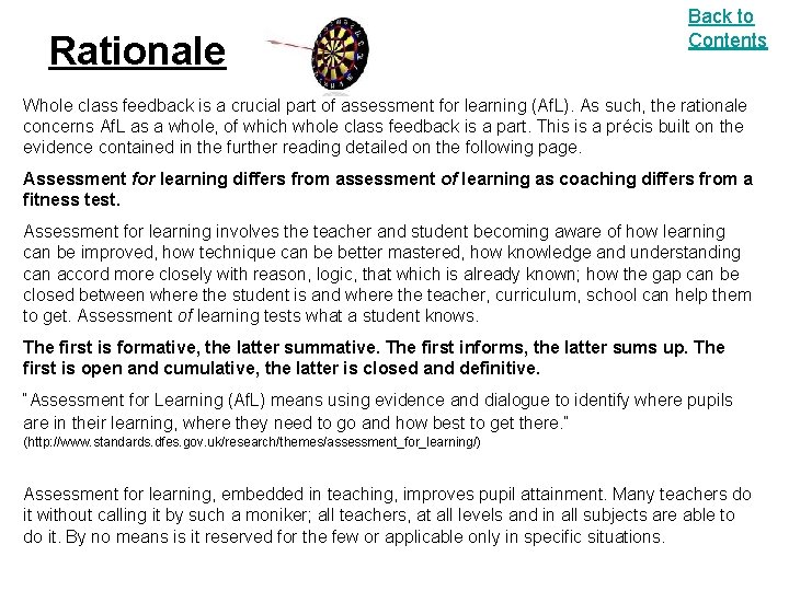 Rationale Back to Contents Whole class feedback is a crucial part of assessment for