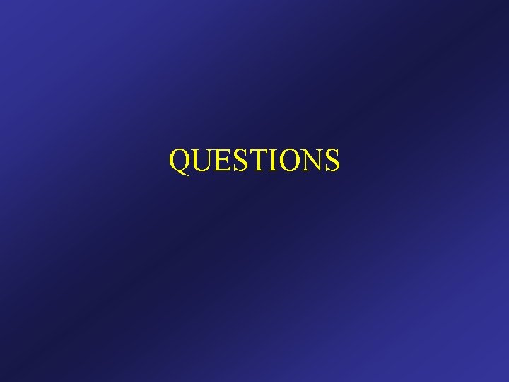QUESTIONS 