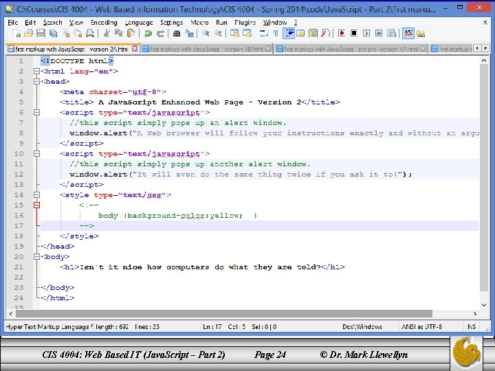 CIS 4004: Web Based IT (Java. Script – Part 2) Page 24 © Dr.