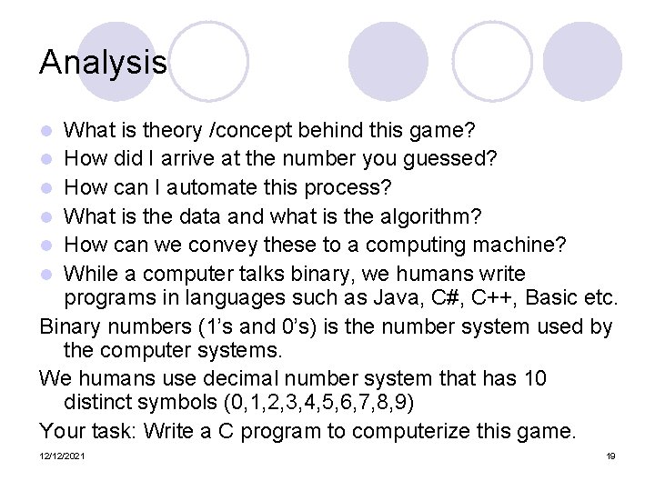 Analysis What is theory /concept behind this game? l How did I arrive at