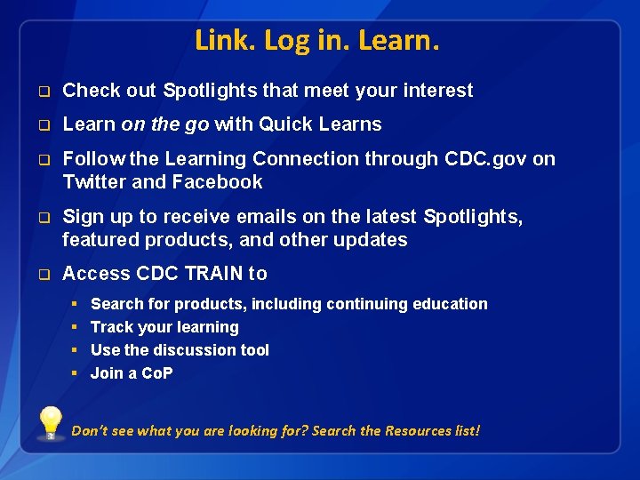 Link. Log in. Learn. q Check out Spotlights that meet your interest q Learn