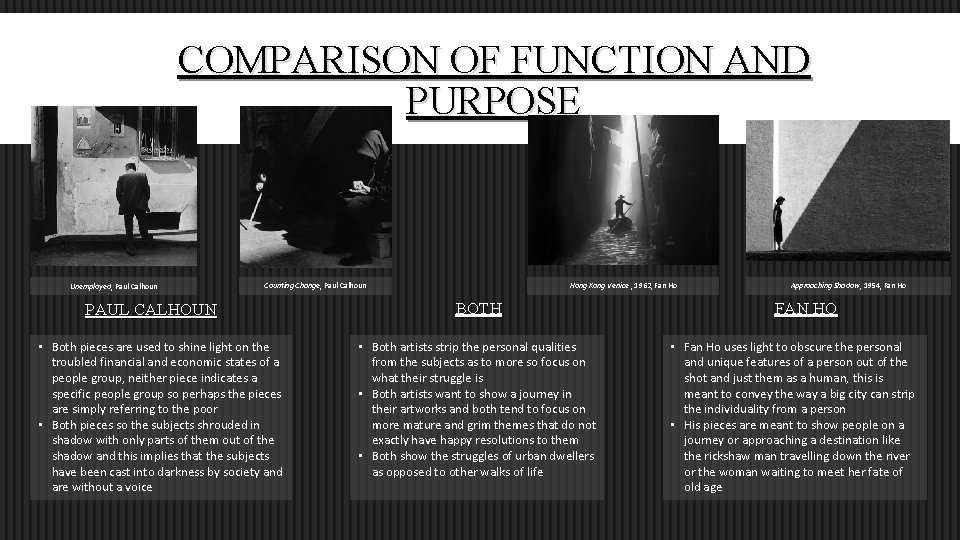 COMPARISON OF FUNCTION AND PURPOSE Unemployed, Paul Calhoun Counting Change, Paul Calhoun PAUL CALHOUN