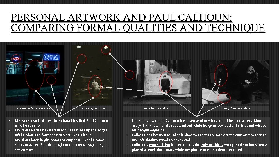 PERSONAL ARTWORK AND PAUL CALHOUN: COMPARING FORMAL QUALITIES AND TECHNIQUE Open Perspective, 2018, Henry