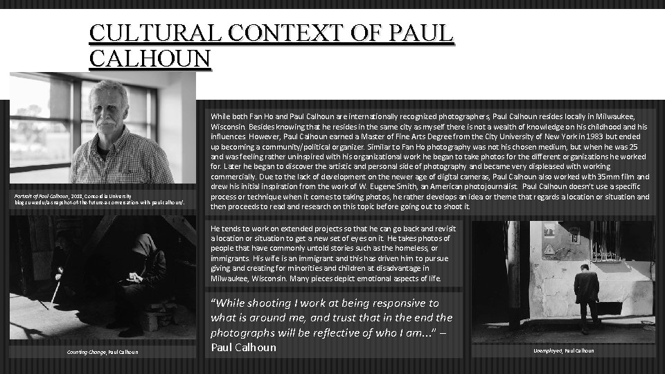 CULTURAL CONTEXT OF PAUL CALHOUN Portrait of Paul Calhoun, 2018, Concordia University blog. cuw.