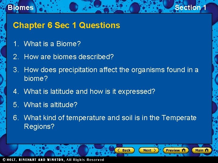 Biomes Section 1 Chapter 6 Sec 1 Questions 1. What is a Biome? 2.