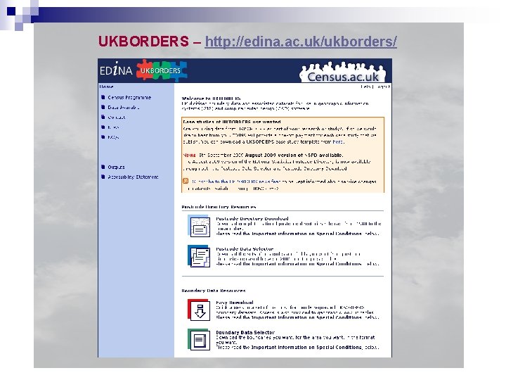 UKBORDERS – http: //edina. ac. uk/ukborders/ 