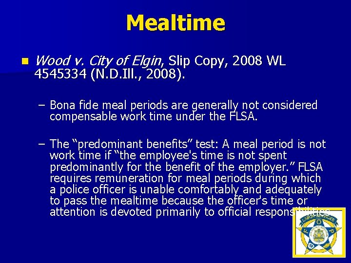 Mealtime n Wood v. City of Elgin, Slip Copy, 2008 WL 4545334 (N. D.