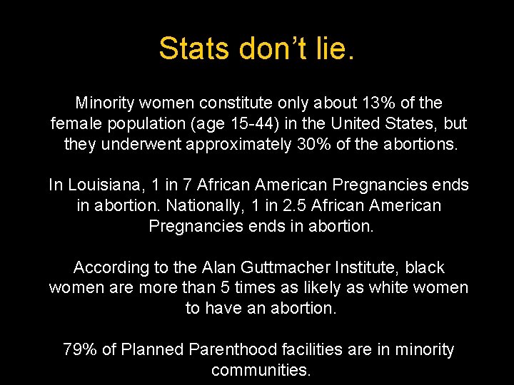 Stats don’t lie. Minority women constitute only about 13% of the female population (age