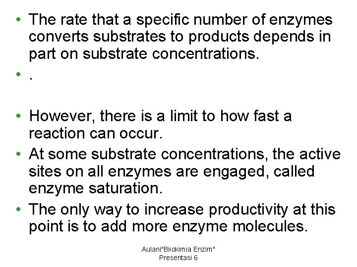  • The rate that a specific number of enzymes converts substrates to products