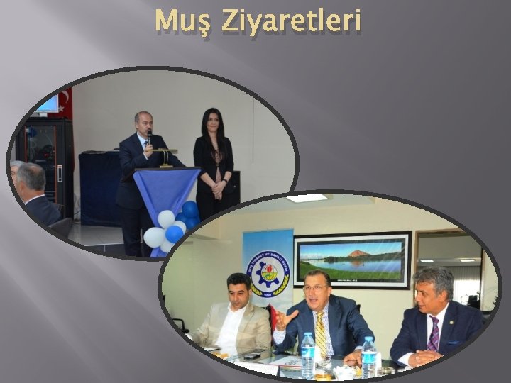 Muş Ziyaretleri 