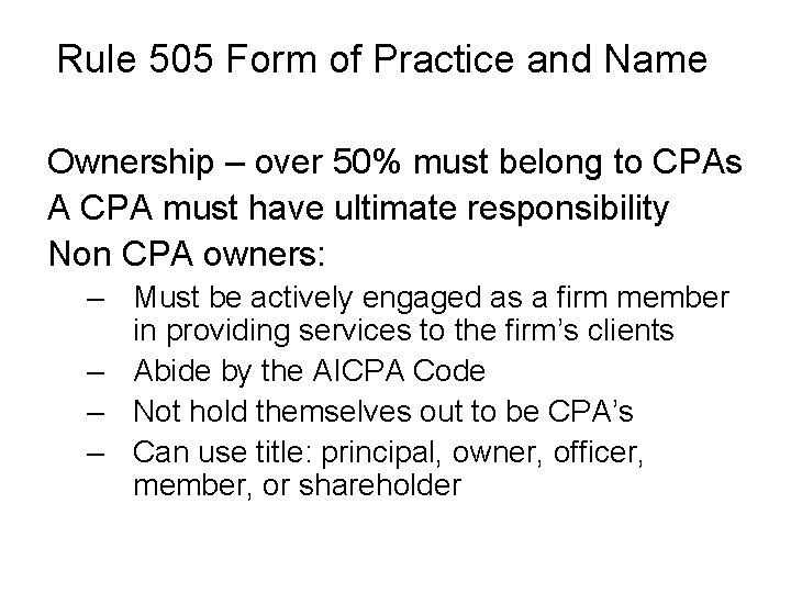 Rule 505 Form of Practice and Name Ownership – over 50% must belong to