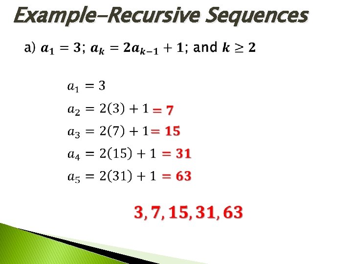 Example-Recursive Sequences Example-Recursive Sequences