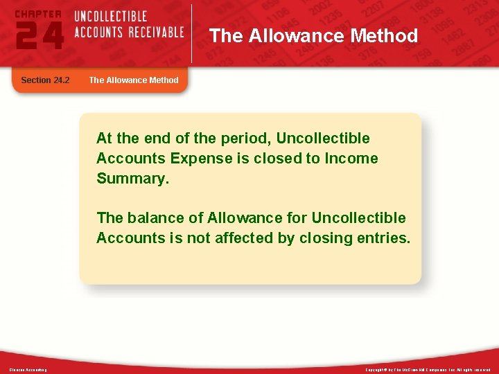 The Allowance Method Section 24. 2 The Allowance Method At the end of the