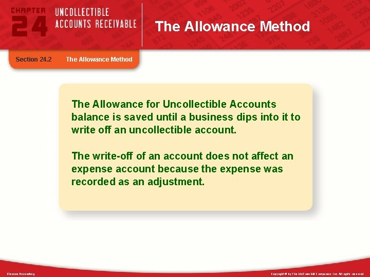The Allowance Method Section 24. 2 The Allowance Method The Allowance for Uncollectible Accounts