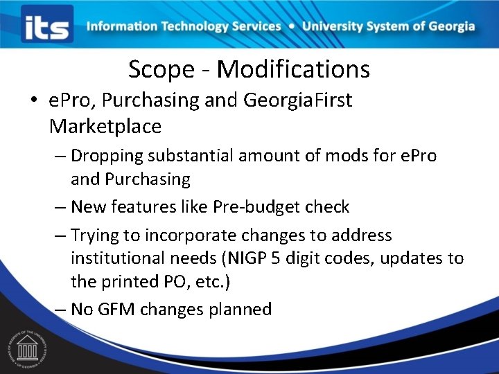 Scope - Modifications • e. Pro, Purchasing and Georgia. First Marketplace – Dropping substantial