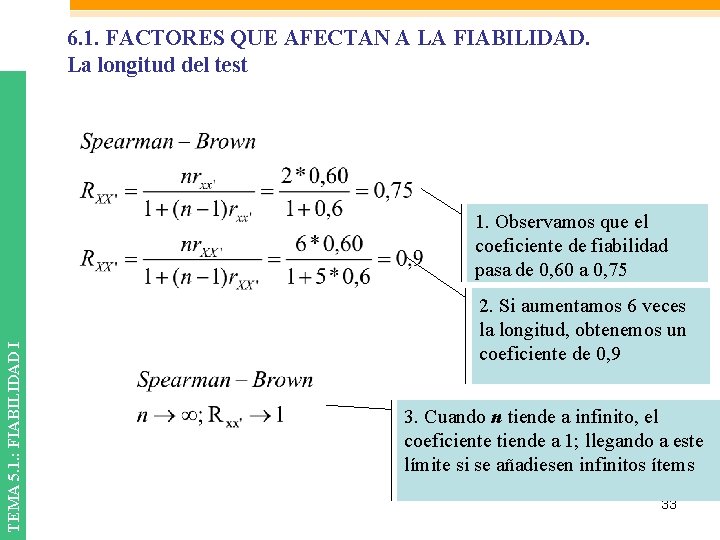 6. 1. FACTORES QUE AFECTAN A LA FIABILIDAD. La longitud del test TEMA 5.