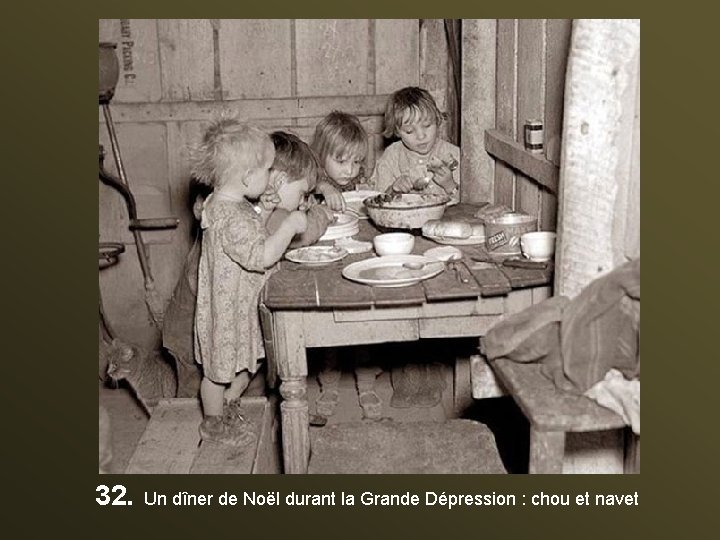 32. Un dîner de Noël durant la Grande Dépression : chou et navet 