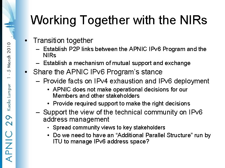 Working Together with the NIRs • Transition together – Establish P 2 P links