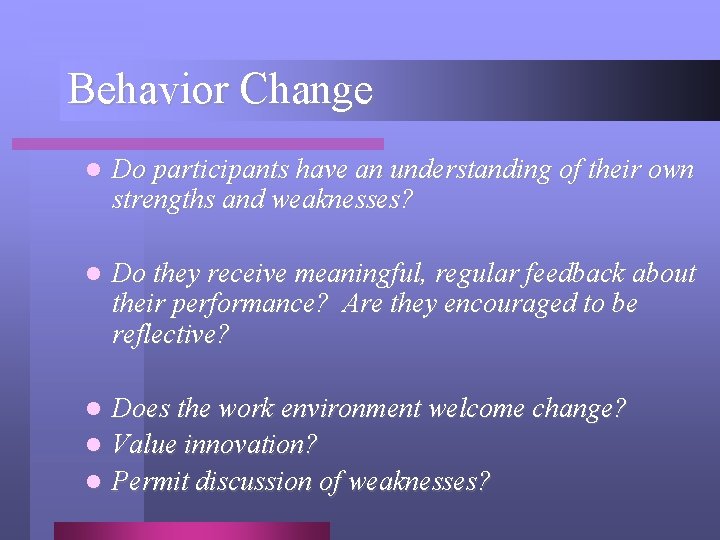 The Kirkpatrick Model learning and behavior change Richard