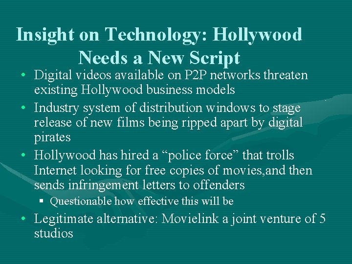 Insight on Technology: Hollywood Needs a New Script • Digital videos available on P