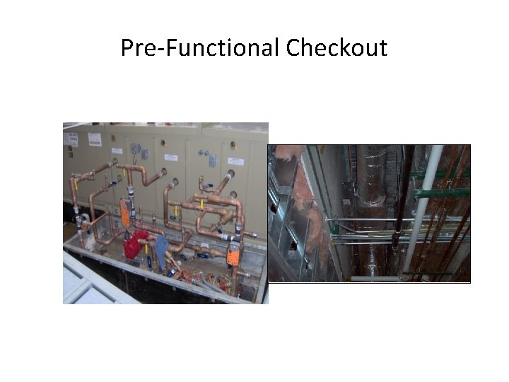 Pre-Functional Checkout Pre-Functional Checkout
