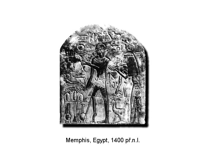 Memphis, Egypt, 1400 př. n. l. 
