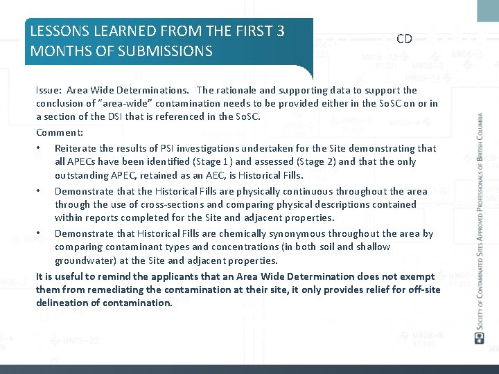 LESSONS LEARNED FROM THE FIRST 3 MONTHS OF SUBMISSIONS CD Issue: Area Wide Determinations.