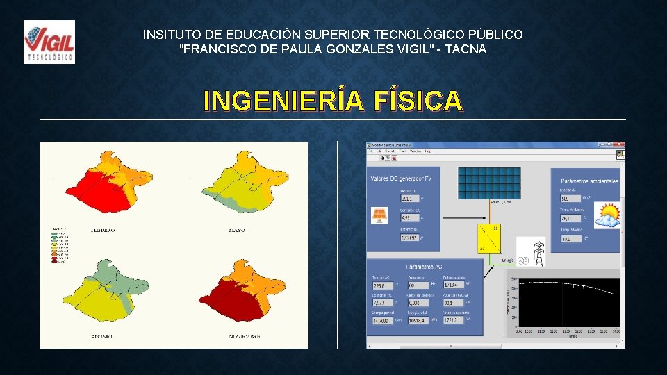 INSITUTO DE EDUCACIÓN SUPERIOR TECNOLÓGICO PÚBLICO "FRANCISCO DE PAULA GONZALES VIGIL" - TACNA INGENIERÍA