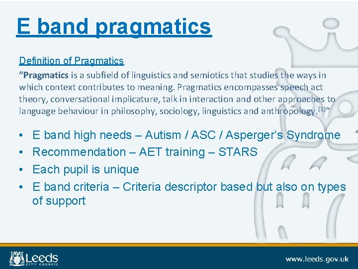 E band pragmatics Definition of Pragmatics “Pragmatics is a subfield of linguistics and semiotics