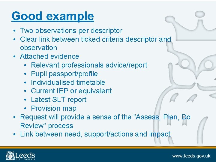 Good example • Two observations per descriptor • Clear link between ticked criteria descriptor