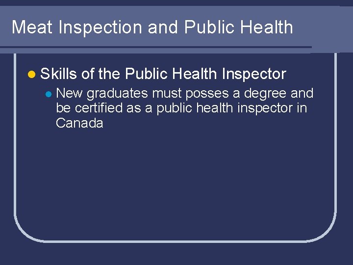 Meat Inspection and Public Health l Skills l of the Public Health Inspector New