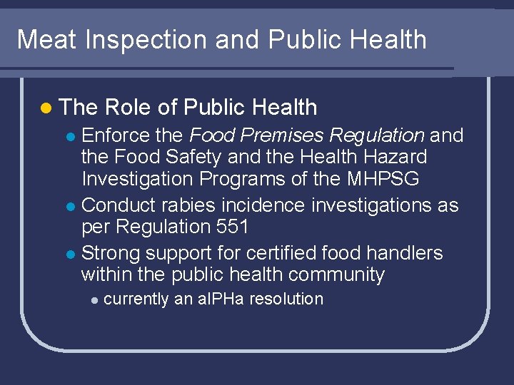 Meat Inspection and Public Health l The Role of Public Health Enforce the Food