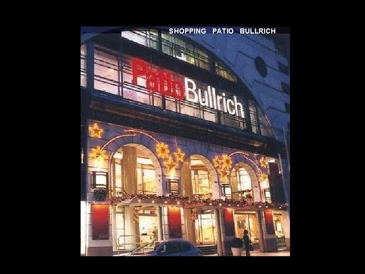 SHOPPING PATIO BULLRICH 