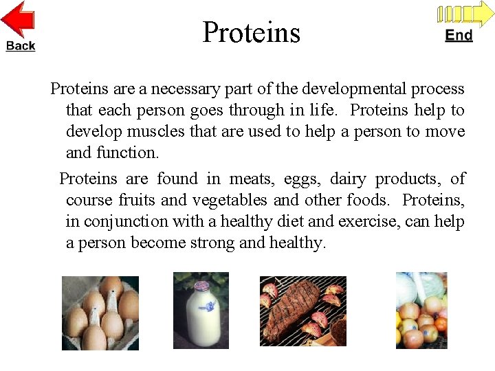 Proteins are a necessary part of the developmental process that each person goes through