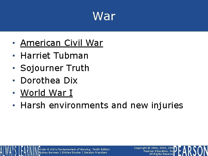 War • • • American Civil War Harriet Tubman Sojourner Truth Dorothea Dix World